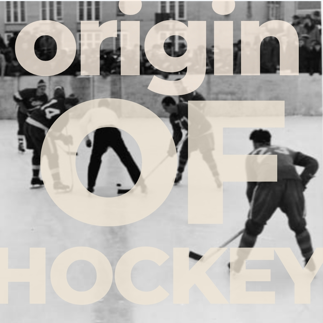 the origin of hockey